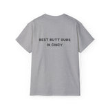 "Best Butt Rubs In Cincy" Logo T-Shirt